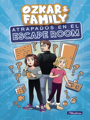 cover image of Atrapadas en el Escape Room (Ozkar & Family 1)